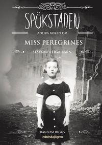 e-Bok Spökstaden  andra boken om Miss Peregrines besynnerliga barn <br />                        Pocket