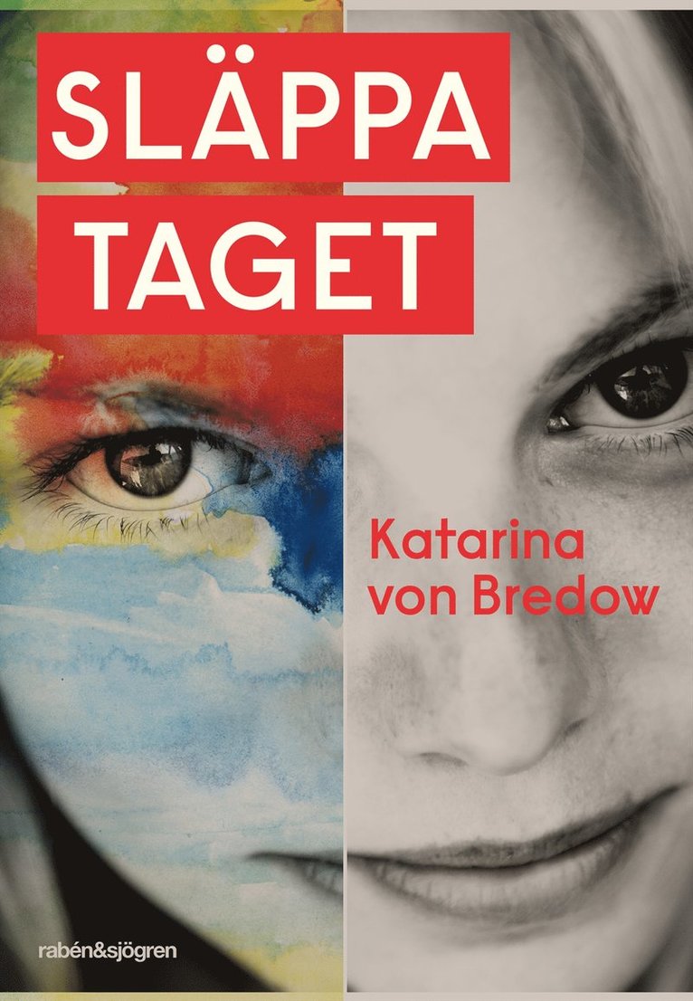 Katarina von Bredow - Släppa taget, E-bok