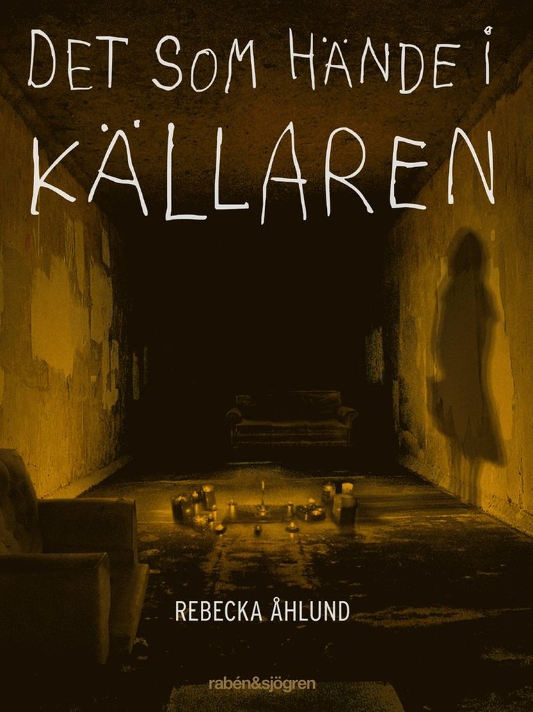 Rebecka Åhlund - Det som hände i källaren, E-bok