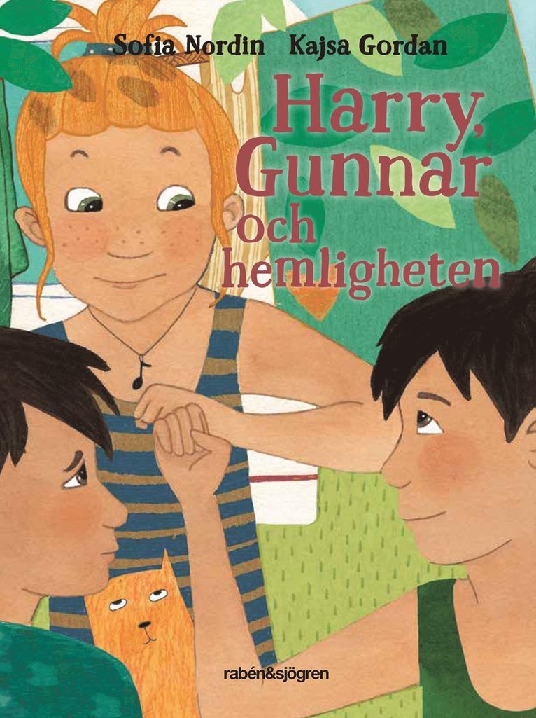 Sofia Nordin, Kajsa Gordan - Harry, Gunnar och hemligheten, Inbunden