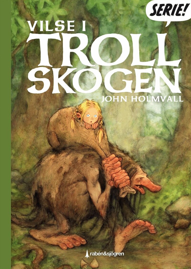 John Holmvall - Vilse i trollskogen, Häftad