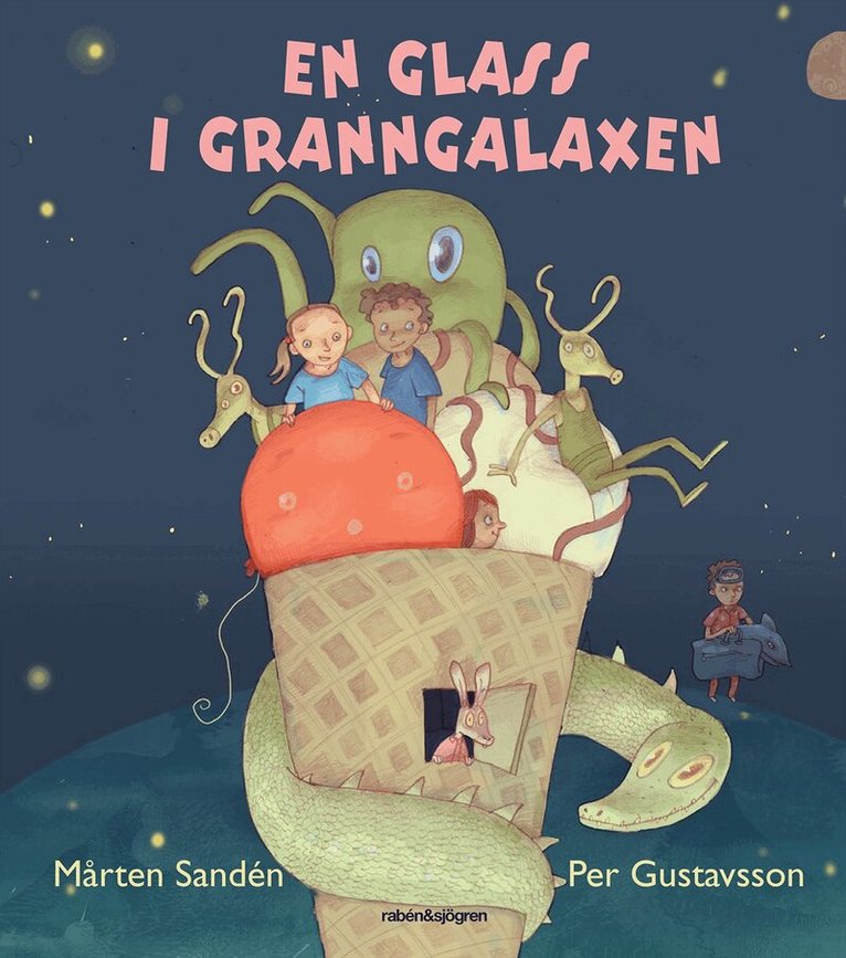 Mårten Sandén, Per Gustavsson - En glass i granngalaxen, Inbunden