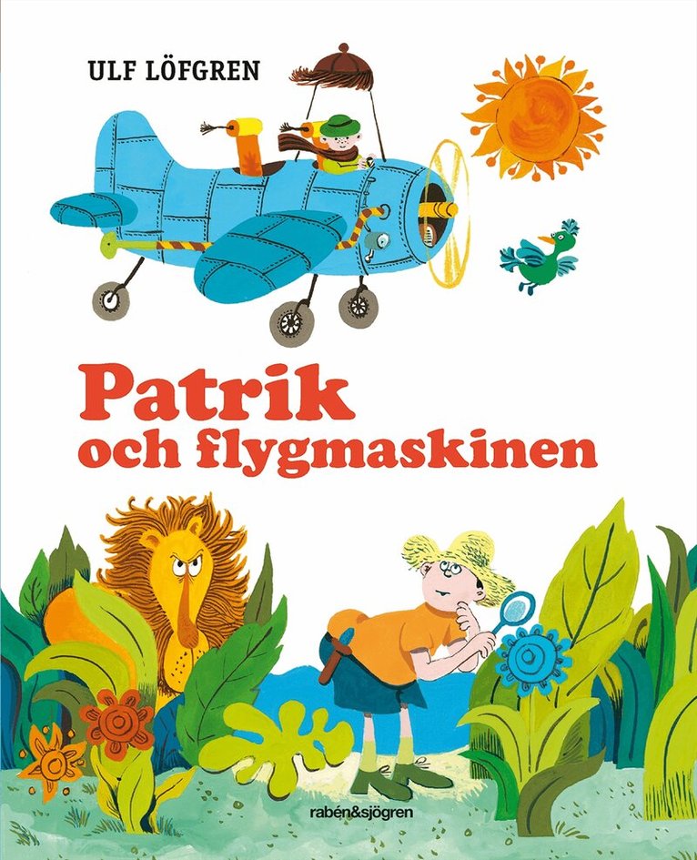 Ulf Löfgren - Patrik och flygmaskinen, Inbunden