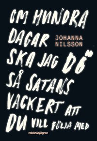 e-Bok Om hundra dagar ska jag dö så satans vackert ...