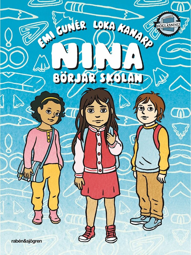 Emi Gunér, Loka Kanarp - Nina börjar skolan, Inbunden