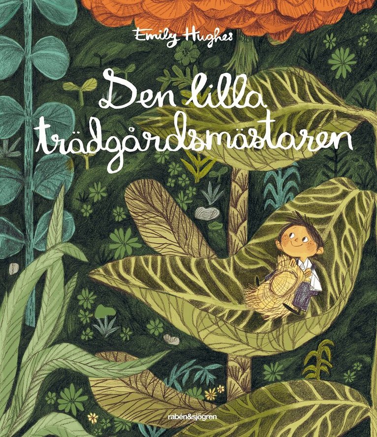 Emily Hughes - Den lilla trädgårdsmästaren, Inbunden