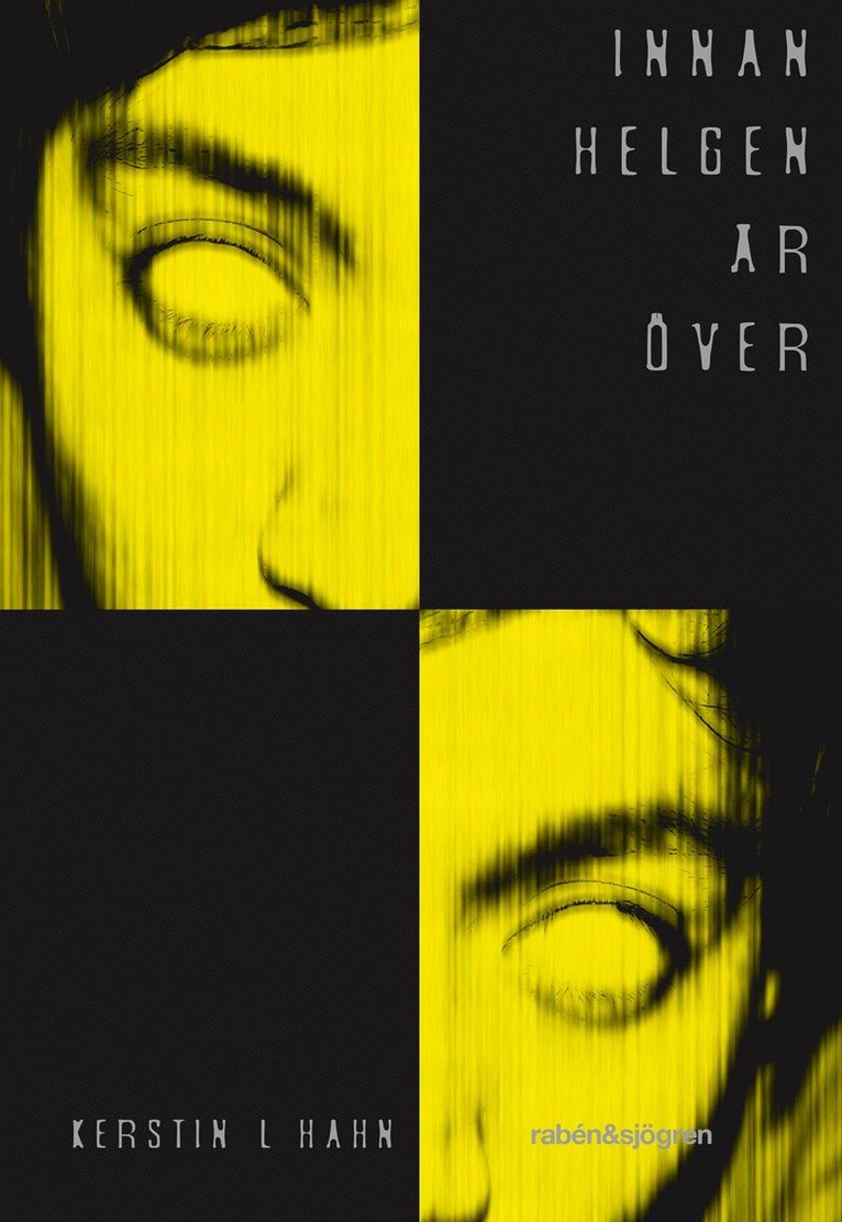 Kerstin L. Hahn - Innan helgen är över, Inbunden