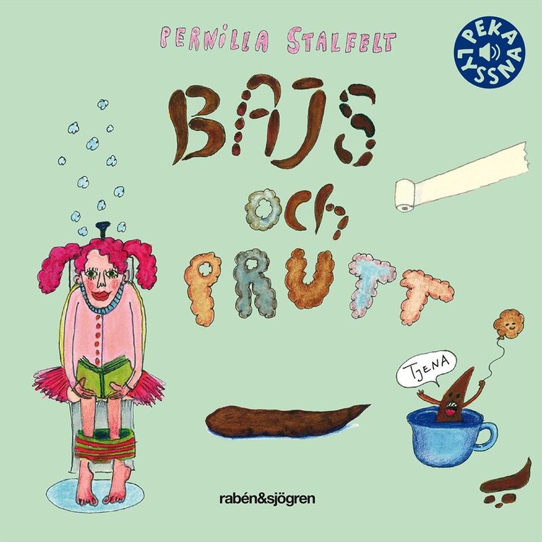 Pernilla Stalfelt - Bajs och prutt, Kartonnage