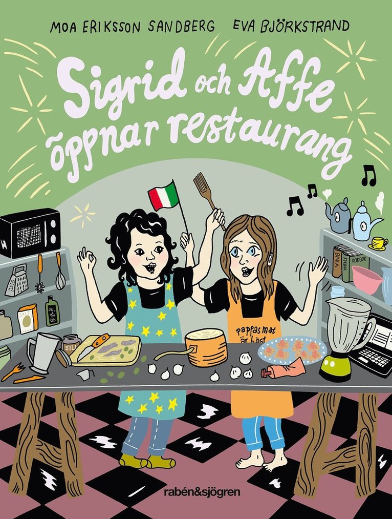 Moa Eriksson Sandberg - Sigrid och Affe öppnar restaurang, E-bok