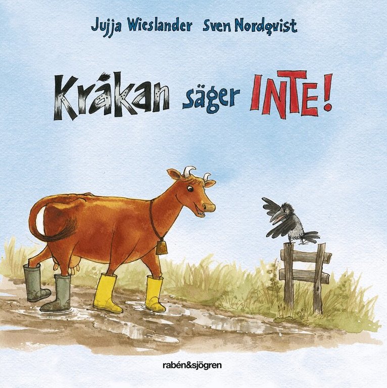Jujja Wieslander, Sven Nordqvist - Kråkan säger INTE!, E-bok