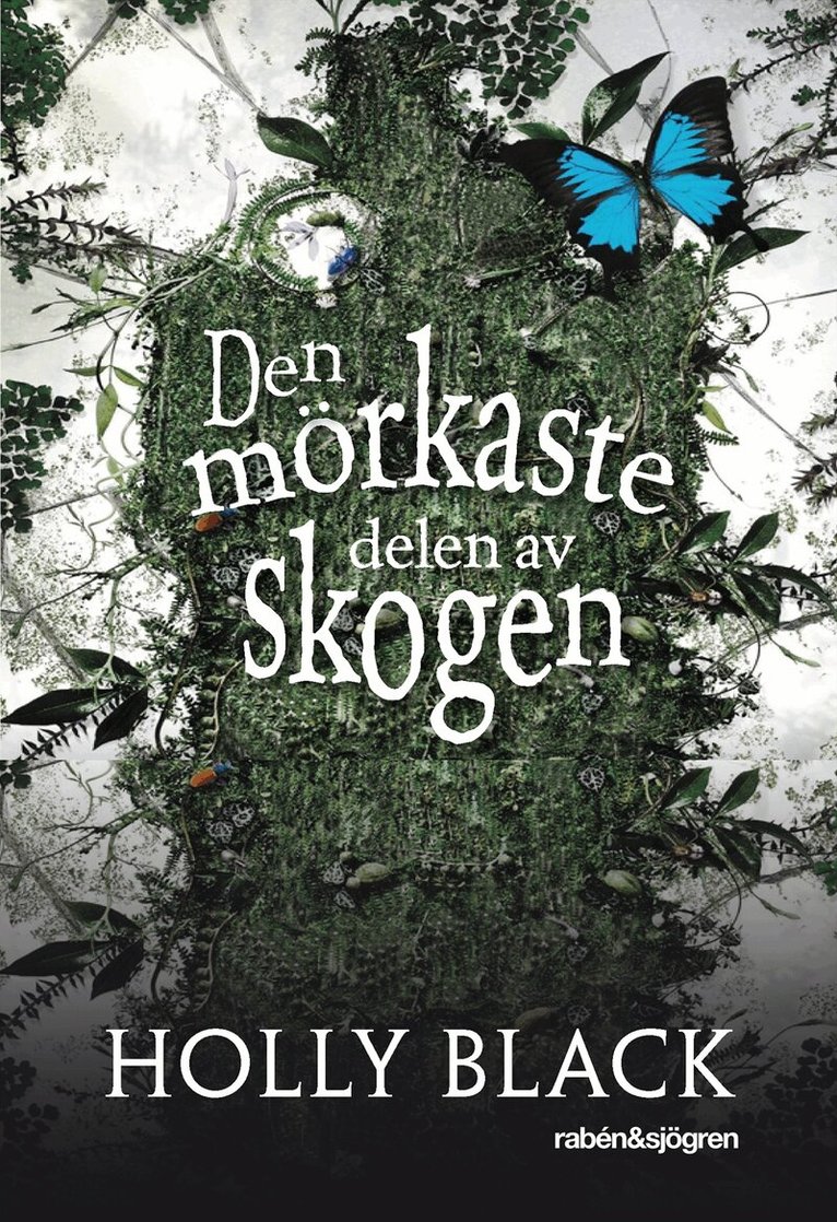 Holly Black - Den mörkaste delen av skogen, Inbunden