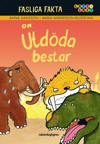 e-Bok Fasliga fakta om utdöda bestar <br />                        E bok