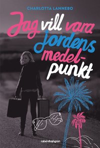 e-Bok Jag vill vara jordens medelpunkt <br />                        E bok