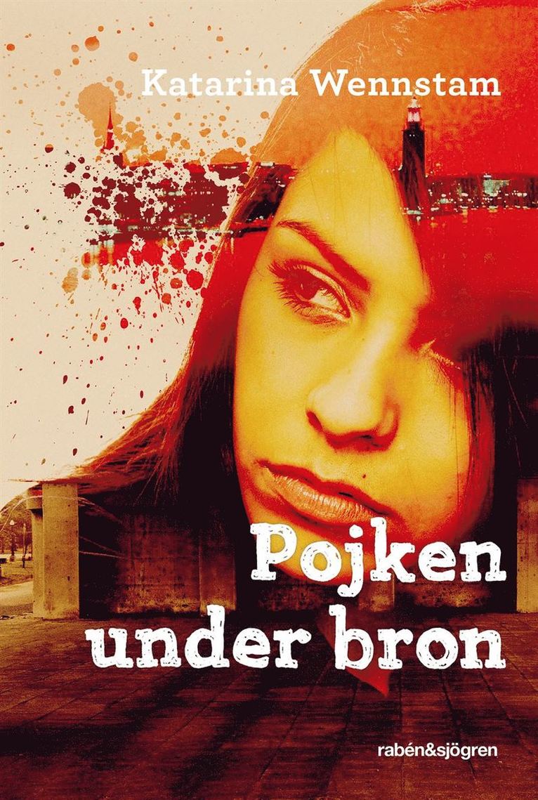 Katarina Wennstam - Pojken under bron, Häftad