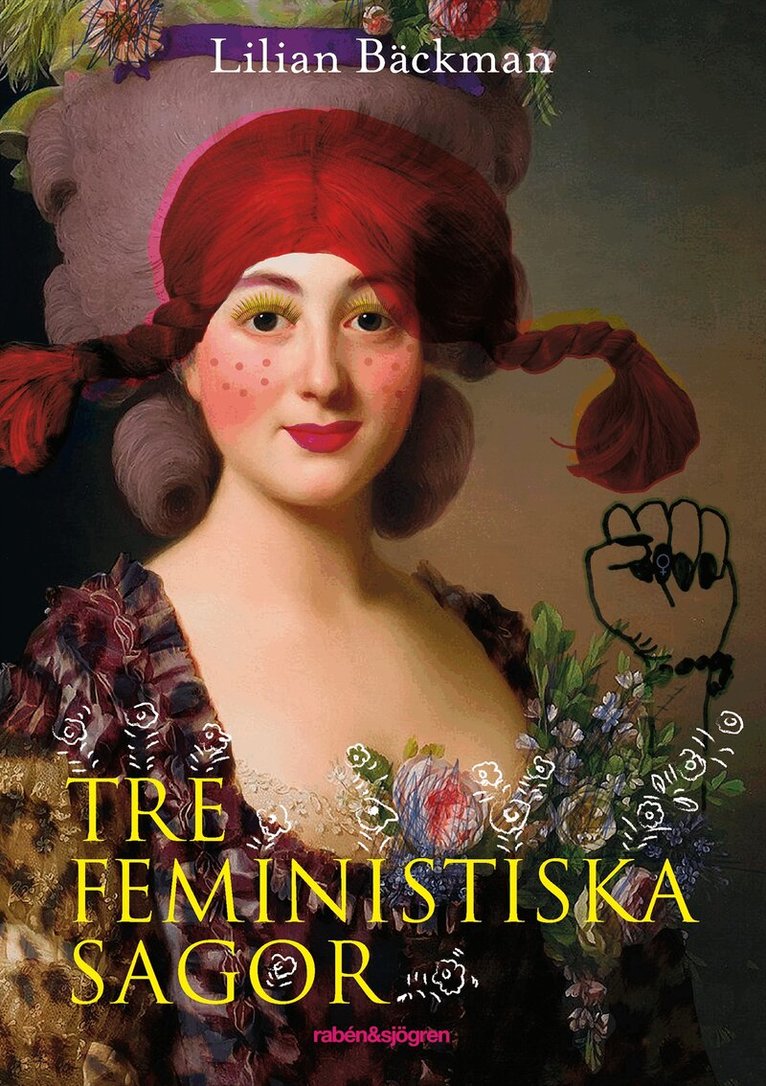 Lilian Bäckman - Tre feministiska sagor, Häftad