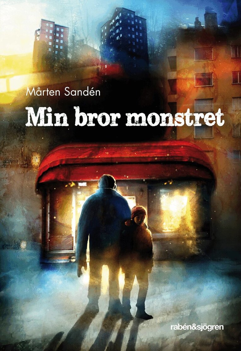 Mårten Sandén - Min bror monstret, E-bok