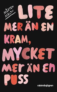 e-Bok Lite mer än en kram ; Mycket mer än en puss <br />                        Pocket