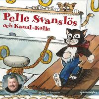 e-Bok Pelle Svanslös och Kanal Kalle <br />                        Ljudbok