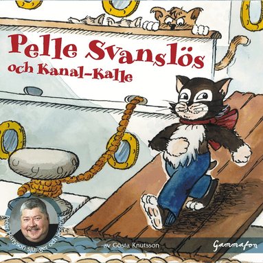 Gösta Knutsson - Pelle Svanslös och Kanal-Kalle, Ljudbok