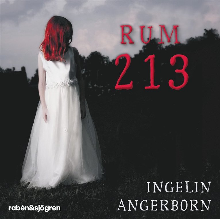 Ingelin Angerborn - Rum 213, Ljudbok