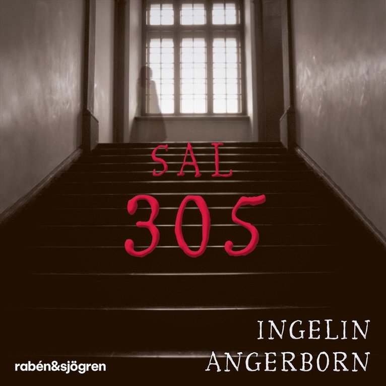Ingelin Angerborn - Sal 305, Ljudbok