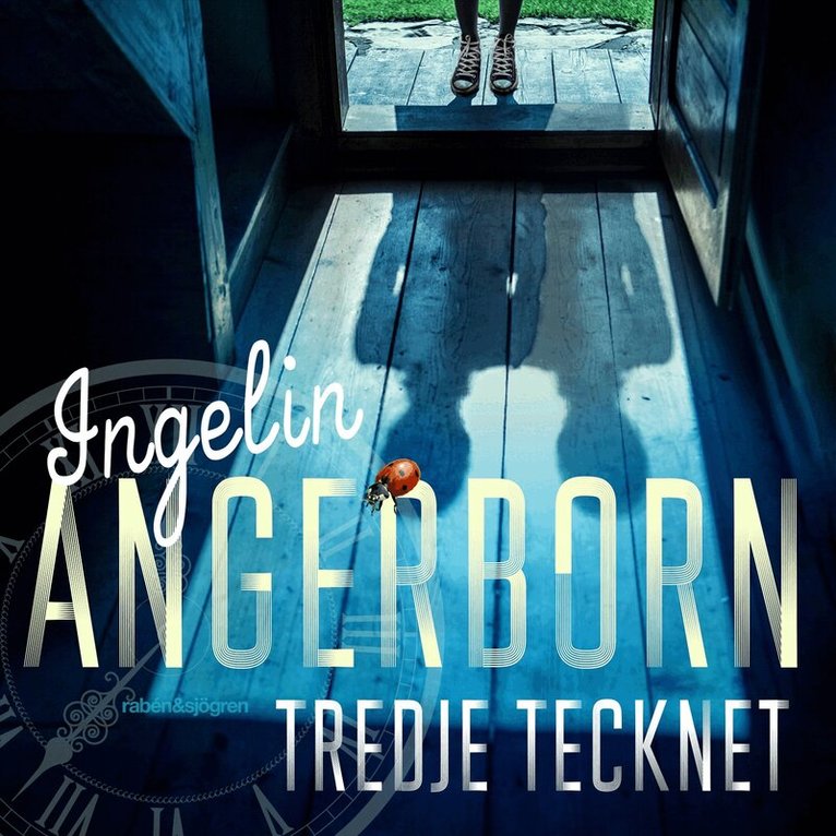 Ingelin Angerborn - Tredje tecknet, Ljudbok
