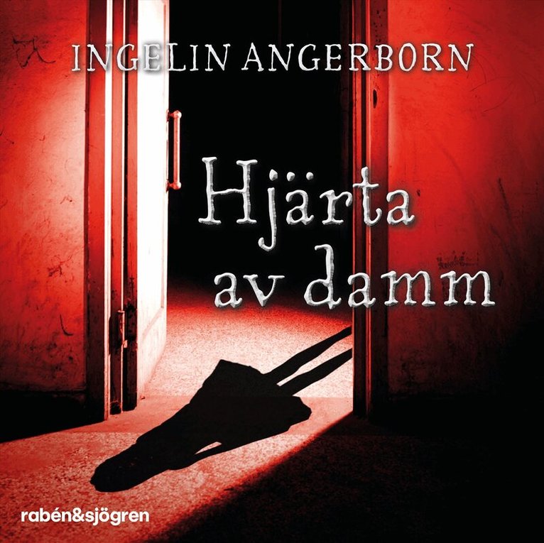 Ingelin Angerborn - Hjärta av damm, Ljudbok