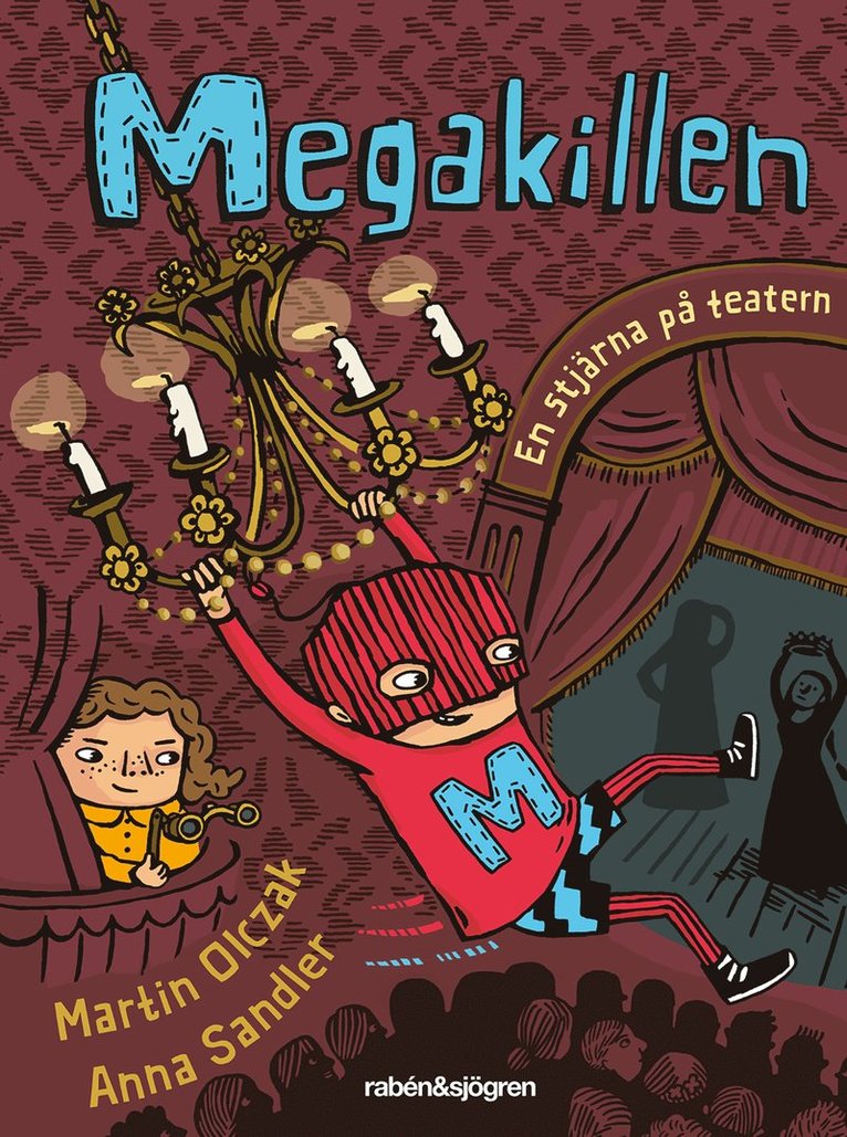 Martin Olczak - Megakillen. En stjärna på teatern, Ljudbok