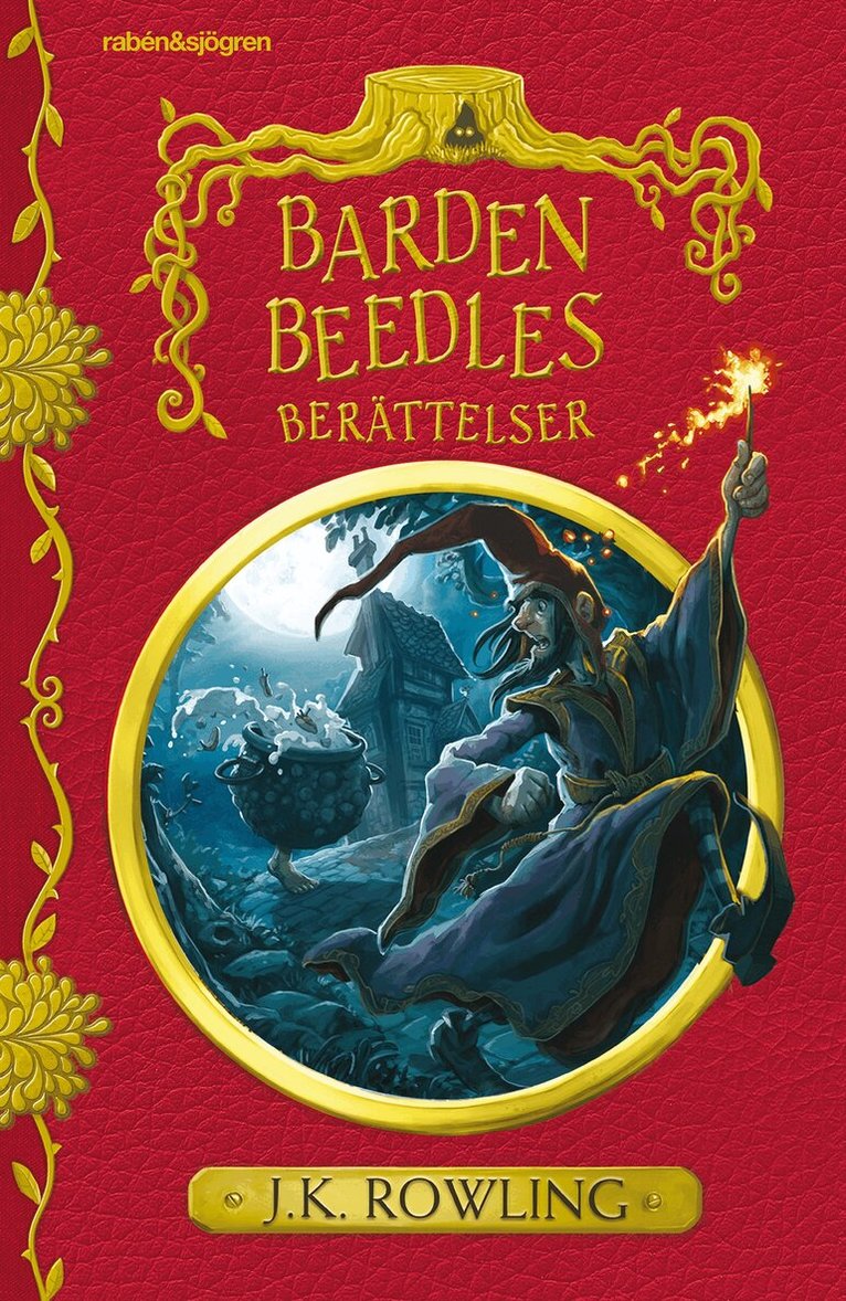 J.K. Rowling - Barden Beedles berättelser, Inbunden