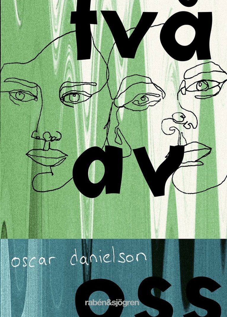 Oscar Danielson - Två av oss, Häftad