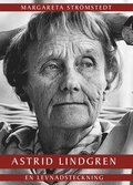 Astrid Lindgren : En levnadsteckning