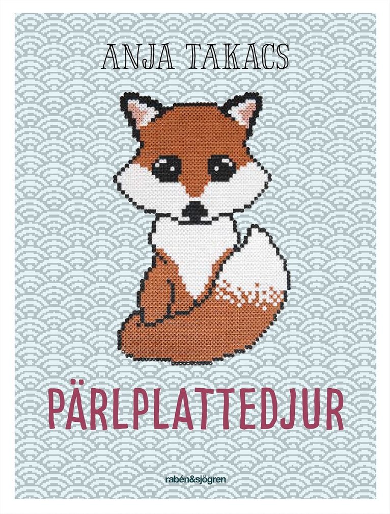 Anja Takacs - Pärlplattedjur, Inbunden