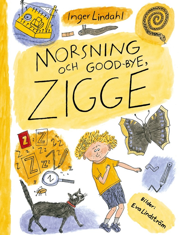 Inger Lindahl - Morsning och good-bye, Zigge, E-bok