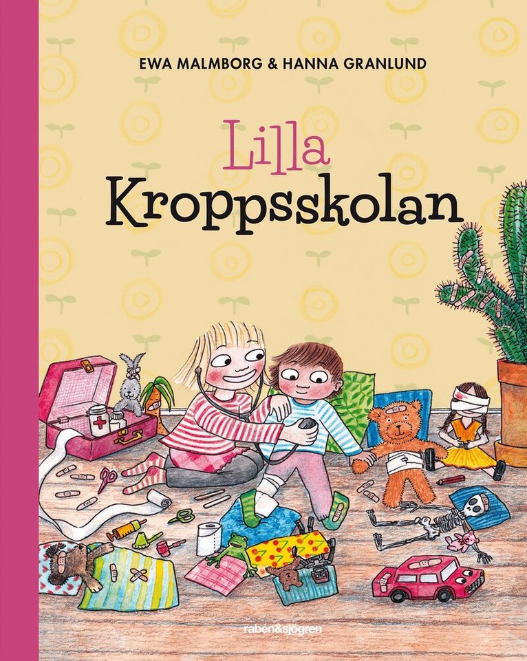 Ewa Malmborg, Hanna Granlund - Lilla kroppsskolan, Inbunden