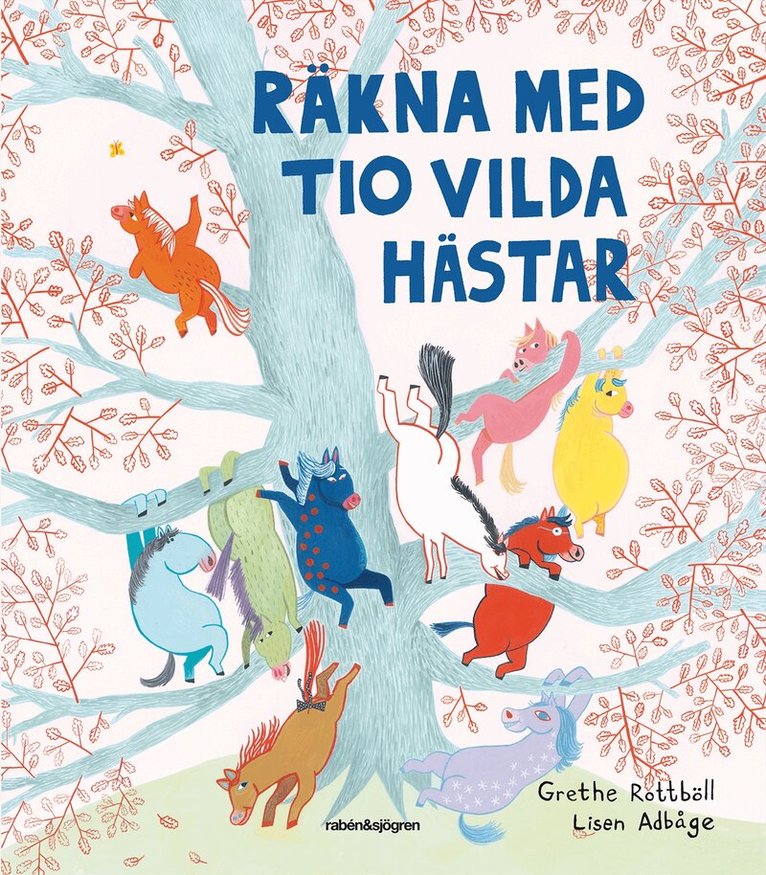 Grethe Rottböll, Lisen Adbåge - Räkna med tio vilda hästar, Kartonnage