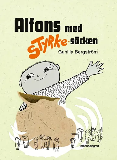 Gunilla Bergström - Alfons med styrke-säcken, Inbunden