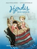 Hjrdis hos Farmor