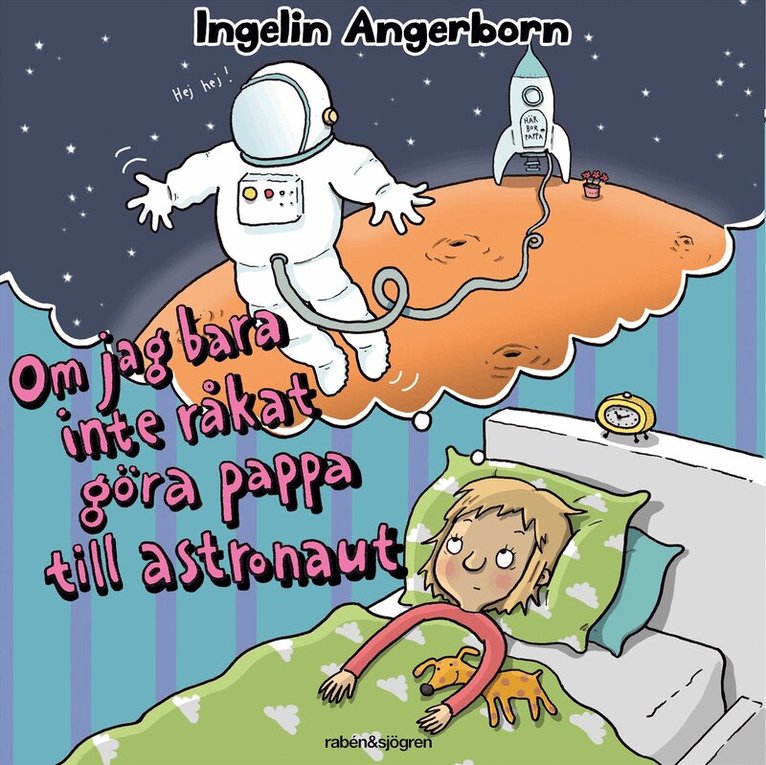 Ingelin Angerborn - Om jag bara inte råkat göra pappa till astronaut, Ljudbok