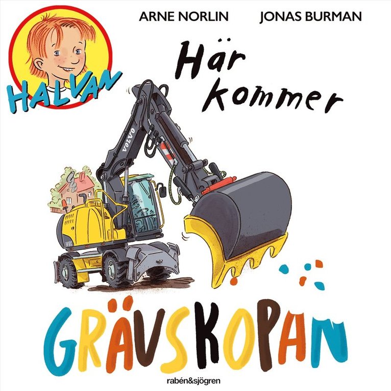 Arne Norlin - Här kommer grävskopan, Ljudbok