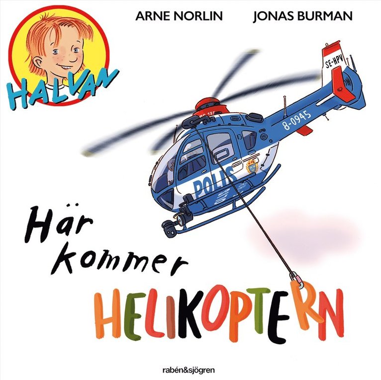 Arne Norlin - Här kommer helikoptern, Ljudbok