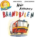 Hr kommer brandbilen