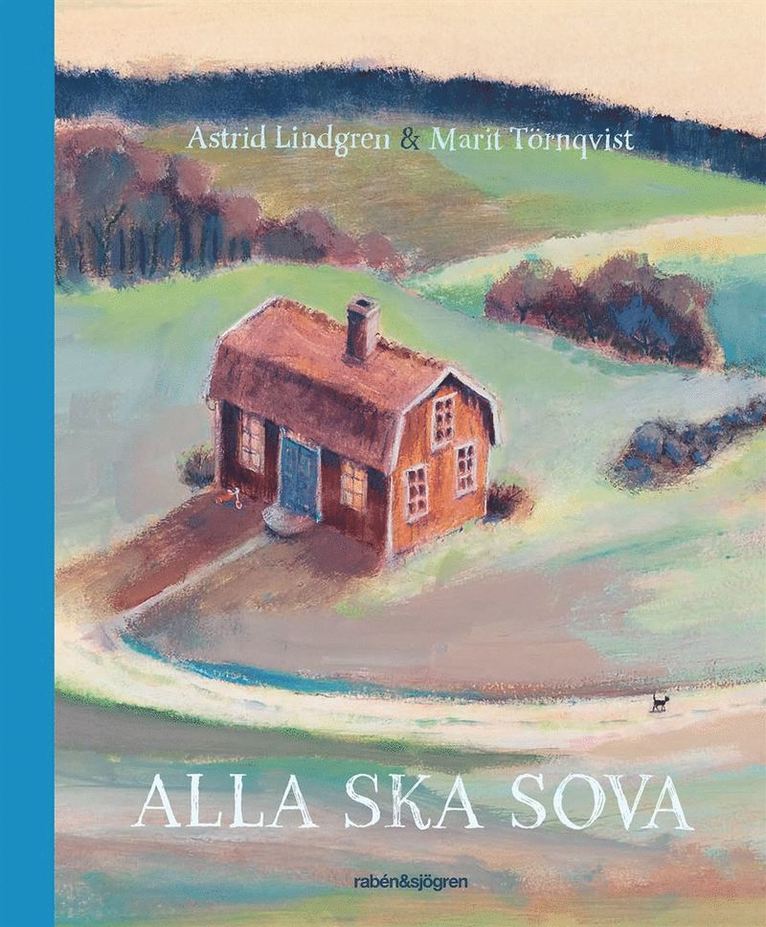 Astrid Lindgren, Marit Törnqvist - Alla ska sova, Inbunden
