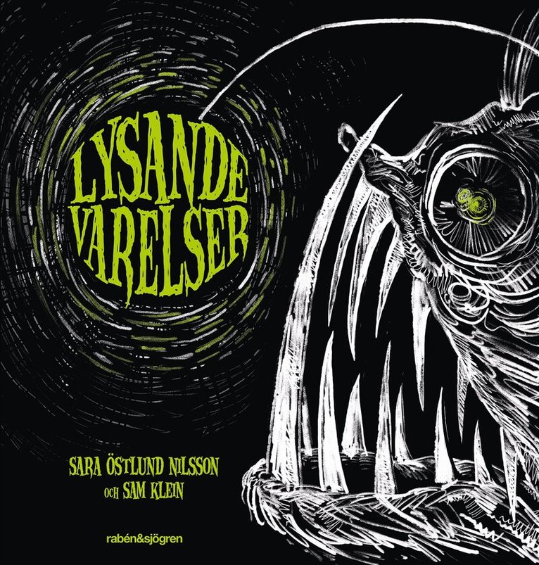 Sara Östlund Nilsson - Lysande varelser, Inbunden