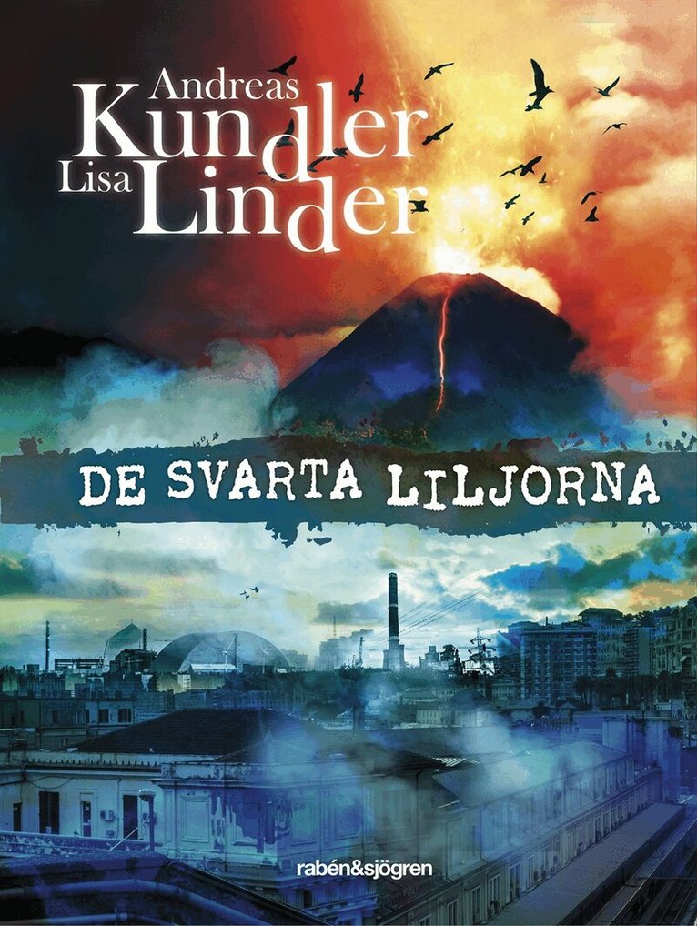 Andreas Kundler, Lisa Linder - De svarta liljorna, E-bok