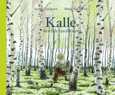 Astrid Lindgren, Marit Törnqvist - Kalle : den lille tjurfäktaren, Inbunden