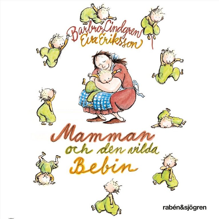 Barbro Lindgren - Mamman och den vilda bebin, Ljudbok