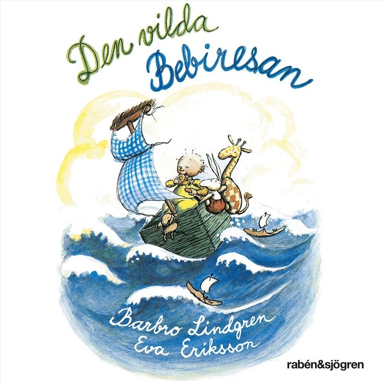 Barbro Lindgren, Eva Eriksson - Den vilda bebiresan, Ljudbok