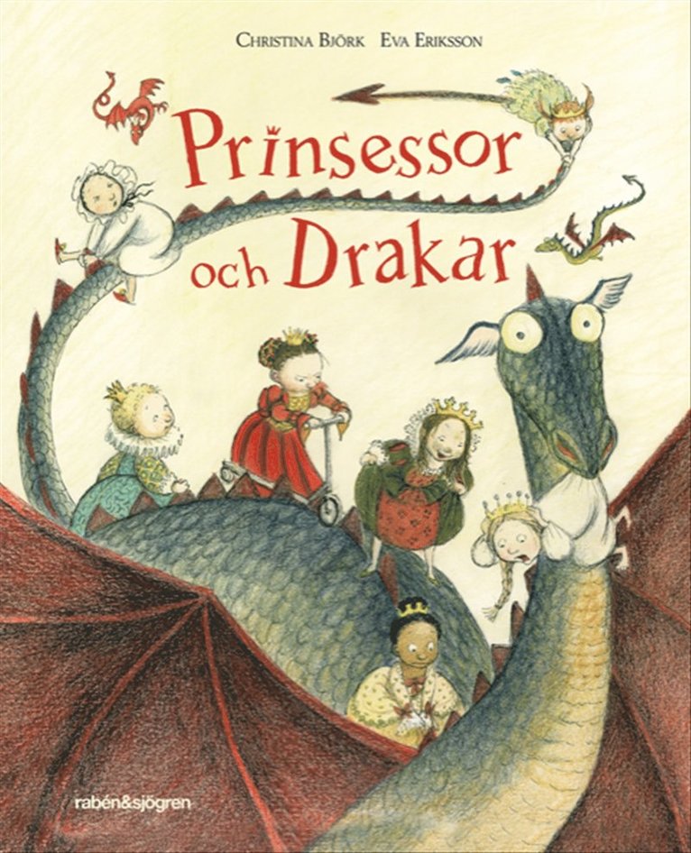 Christina Björk - Prinsessor och drakar, E-bok