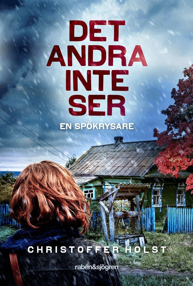 Christoffer Holst - Det andra inte ser, Inbunden