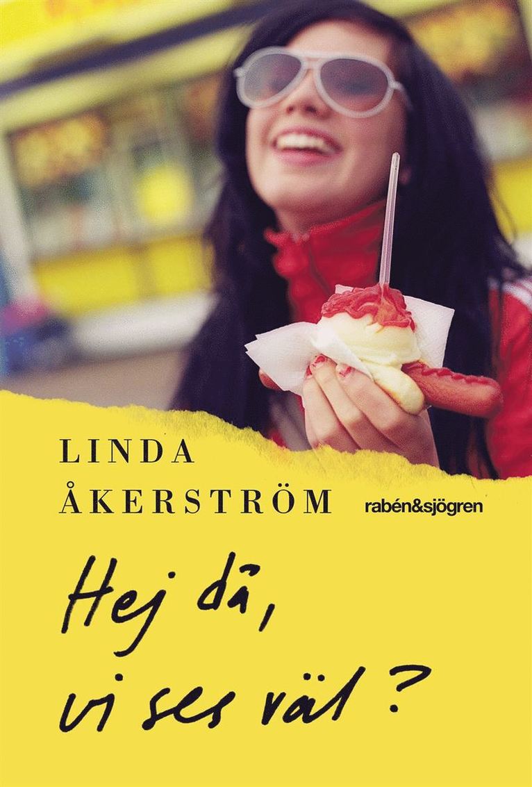 Linda Åkerström - Hej då, vi ses väl?, Häftad